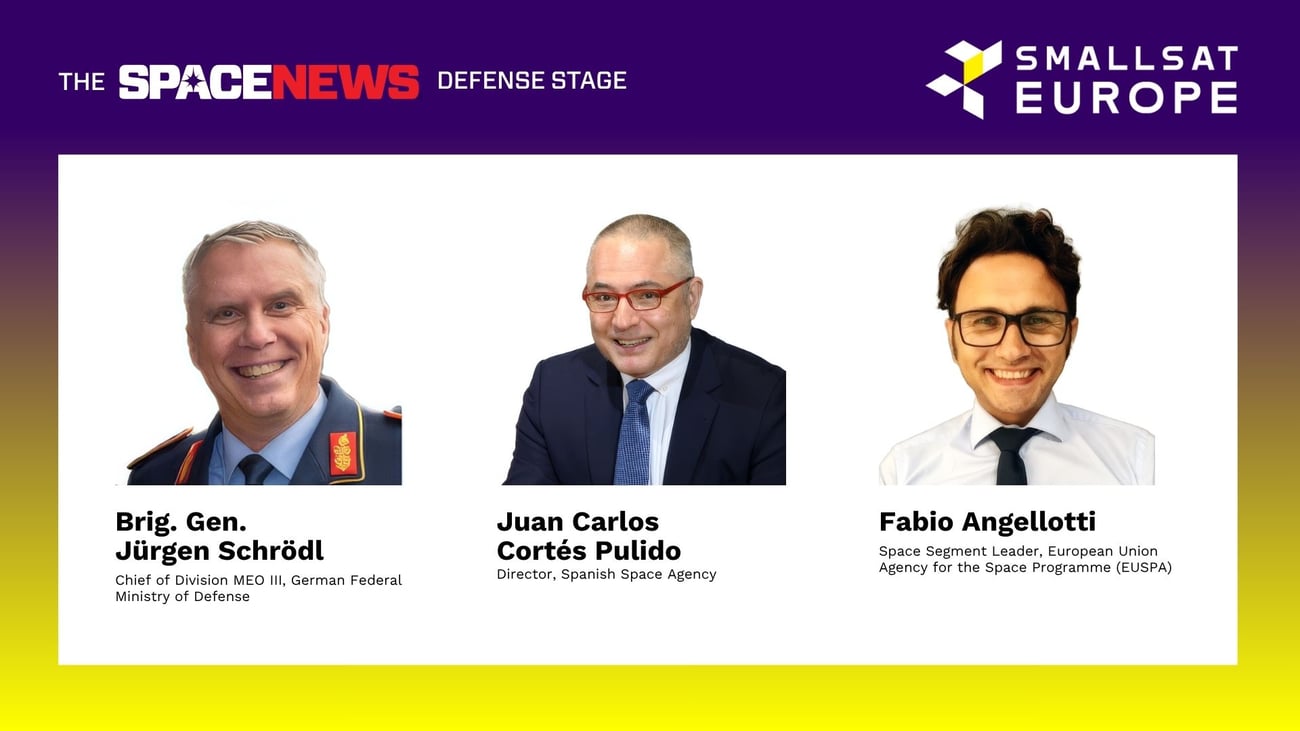 See the full line up for the SpaceNews Defense Stage at SmallSat Europe