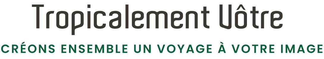 Tropicalement vôtre