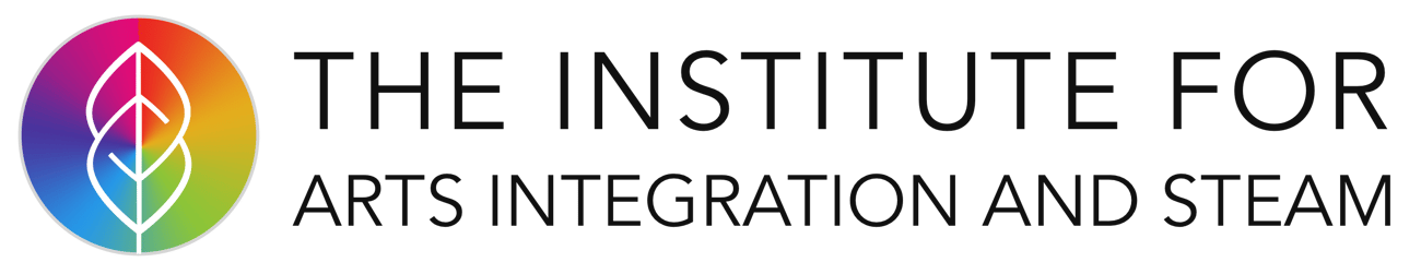 The Institute for Arts Integration and STEAM