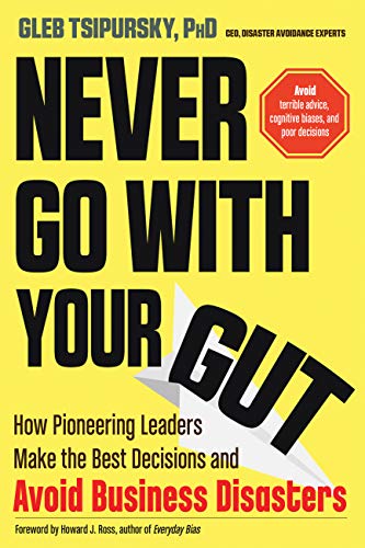 Book cover: Never Go With Your Gut