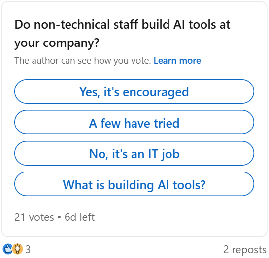 Poll: Do non-technical staff build AI tools at your company?