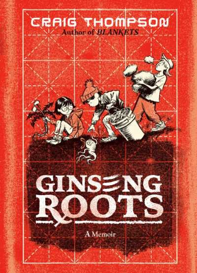 the cover of ginseng roots by craig thompson