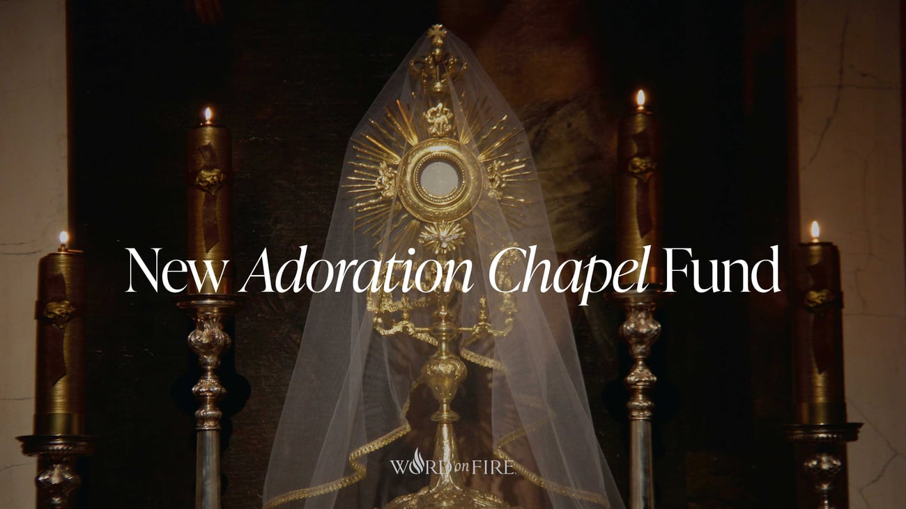 Introducing the Adoration Chapel Fund