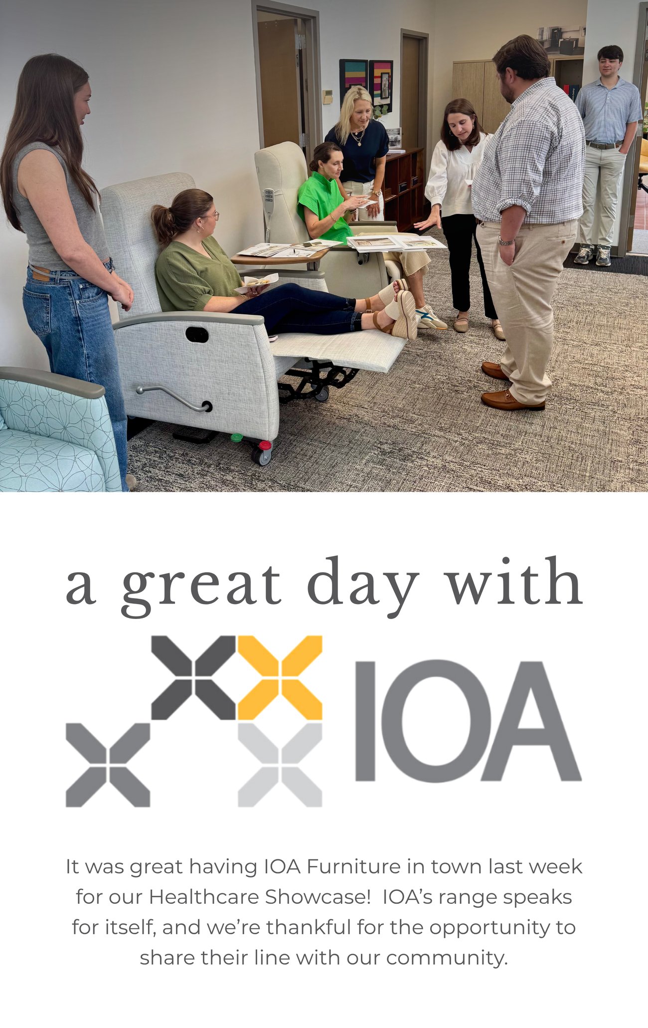 A GREAT DAY WITH IOA! It was great having IOA Furniture in town last week for our Healthcare Showcase! IOA’s range speaks for itself, and we’re thankful for the opportunity to share their line with our community.
