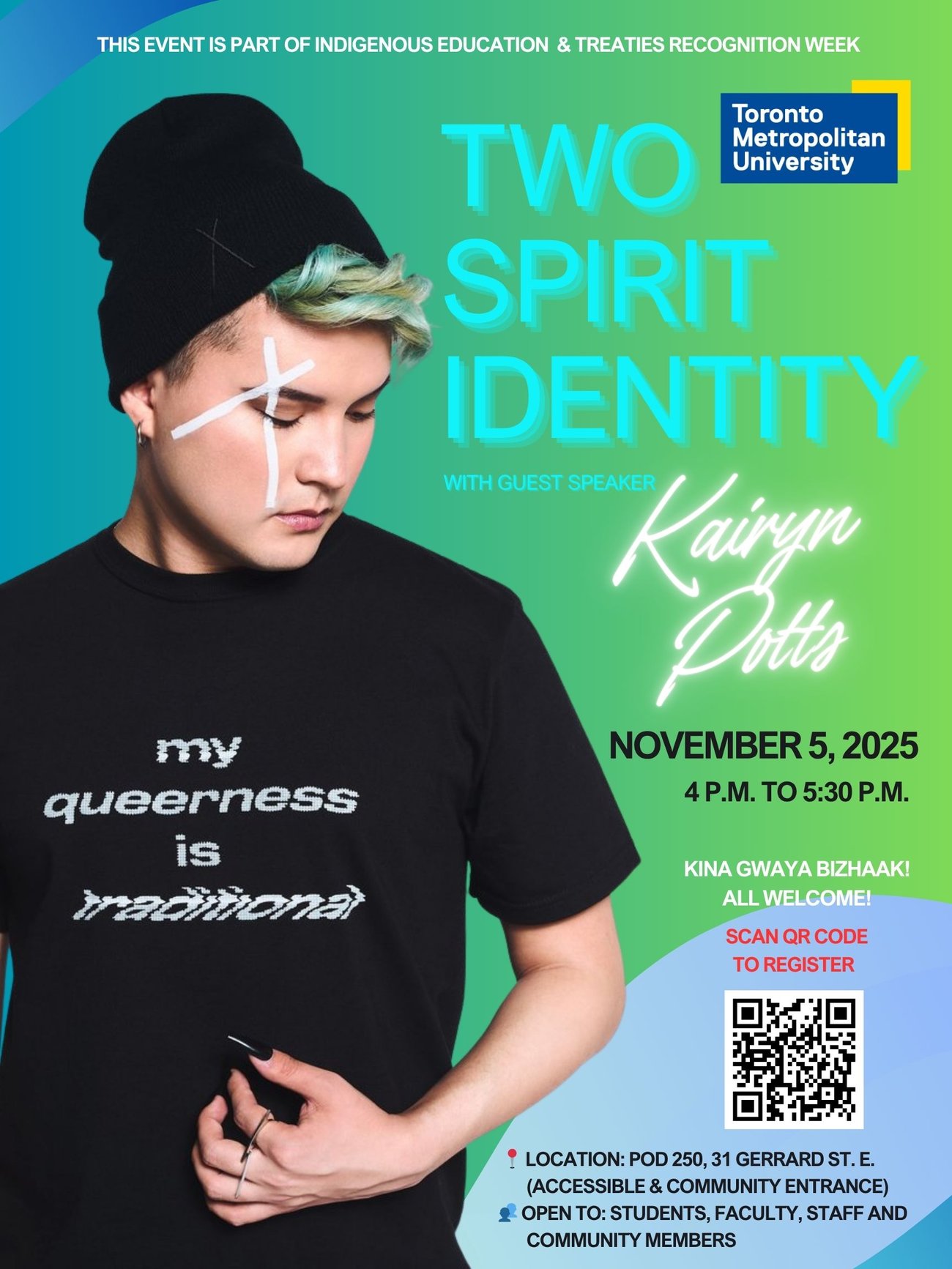 Kairyn Potts wearing a black tshirt that reads "my queerness is traditional". Text shows event details as written above.