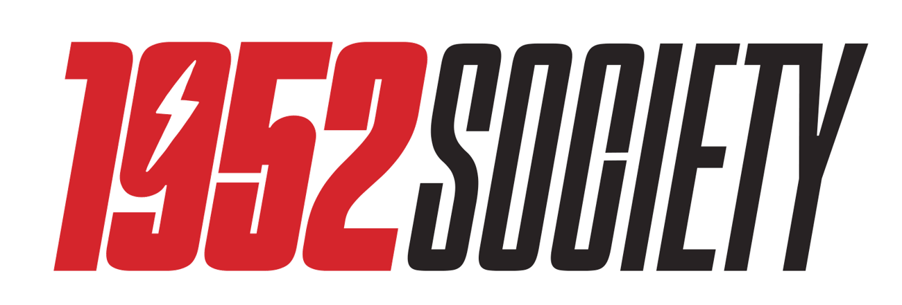 The 1952 Society Newsletter - Powered by Tallman Equipment
