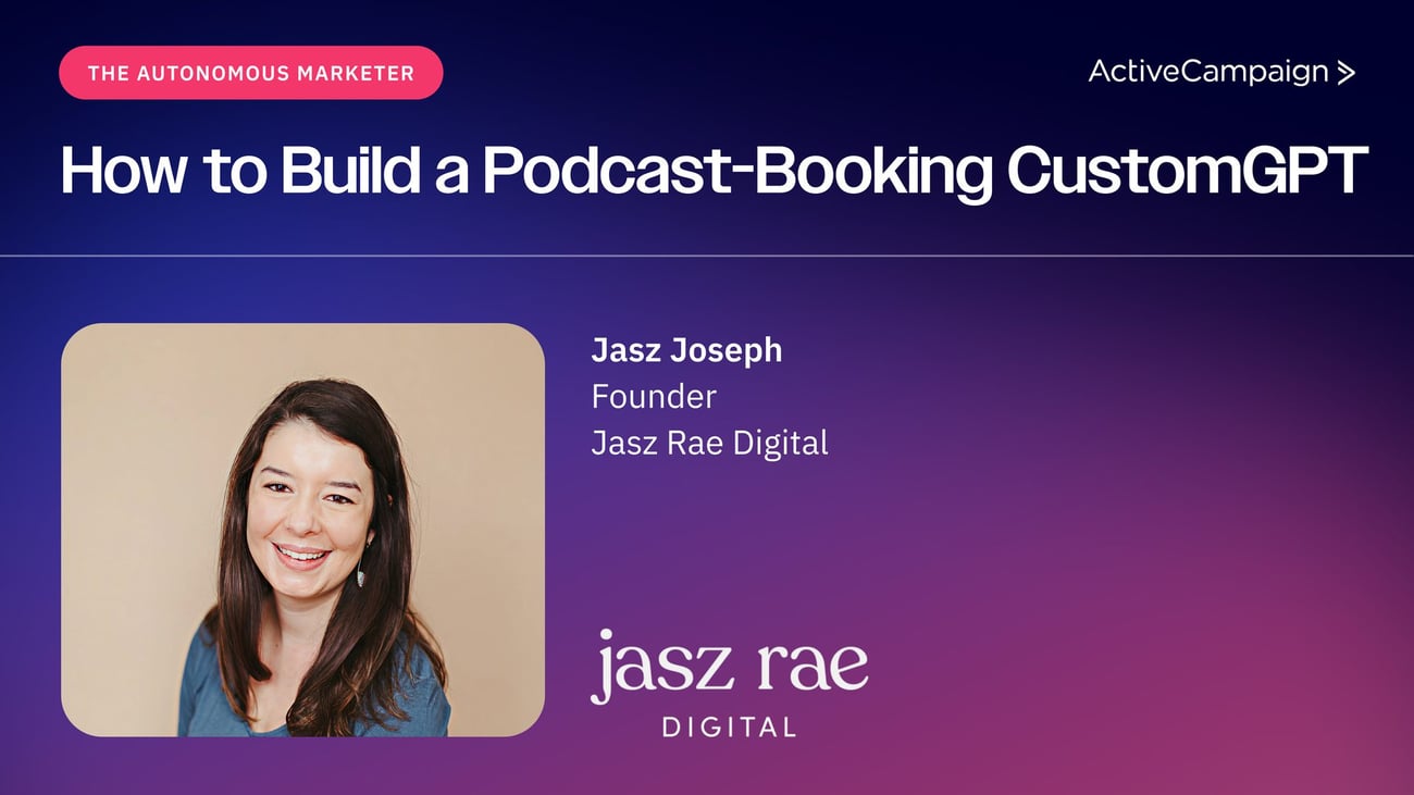 The Autonomous Marketer: How to Build a Podcast-Booking CustomGPT