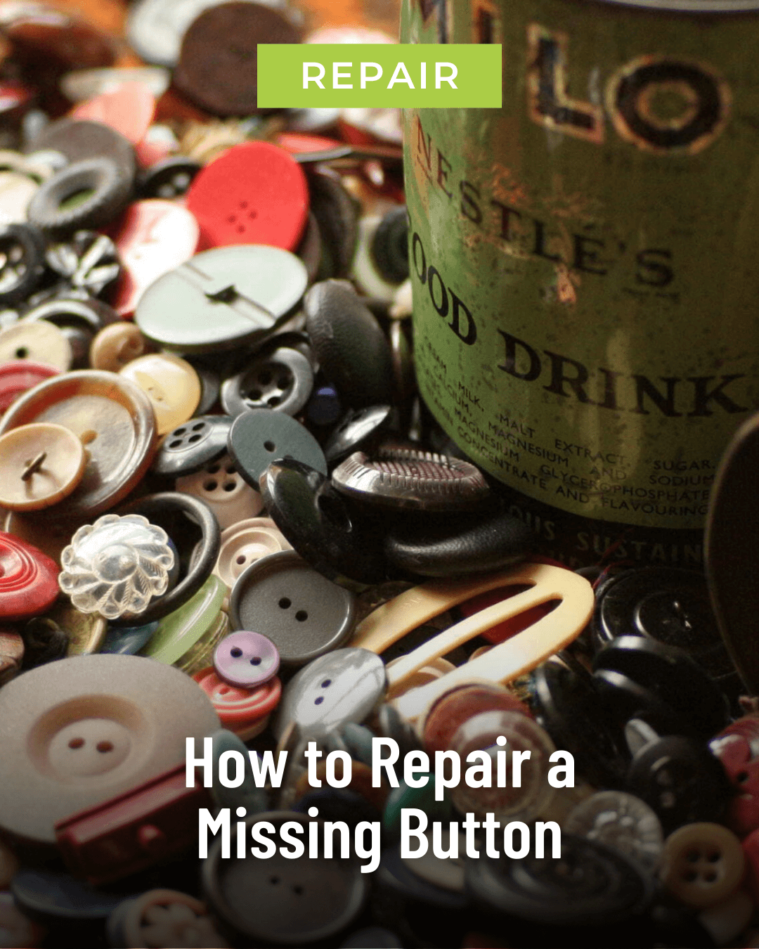 How to Repair a Missing Button