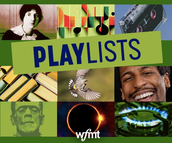 Playlists -- listen to curated selections from WFMT