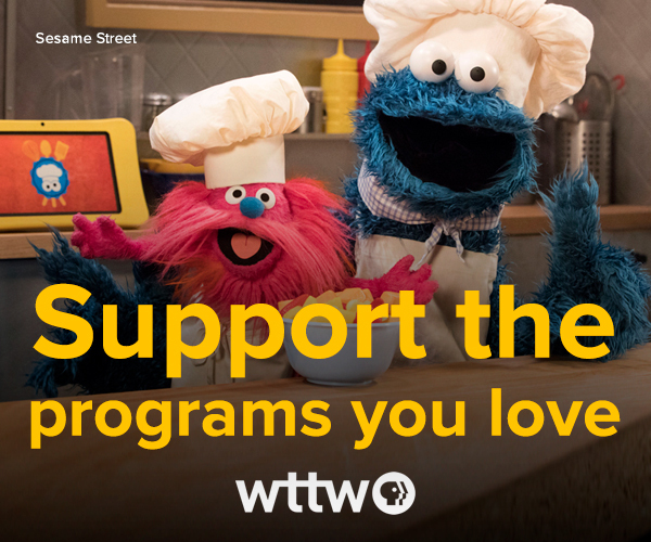 Sesame Street characters with WTTW support messaging