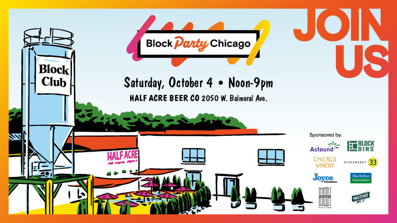 Save The Date: Saturday, October 4 | Noon-9 p.m. | Half Acre Beer Co | 2050 W. Balmoral Ave. | Live entertainment, music, kids zone, food and beer