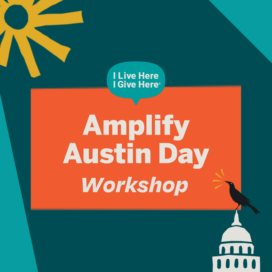 Amplify Austin Day Workshop
