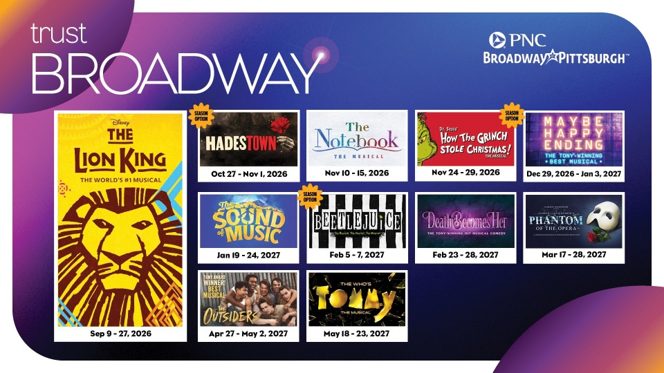 A promotional image for the 2023-24 PNC Broadway in Pittsburgh season featuring posters and dates for shows including The Lion King, Hadestown, The Notebook, and others, arranged in a colorful grid.