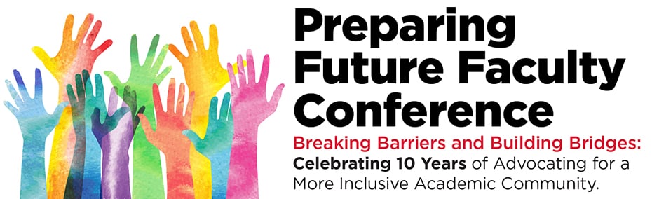 Preparing Future Faculty Conference Header