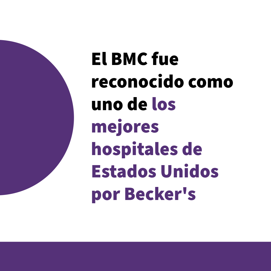 El BMC fue reconocido como uno de los mejores hospitales de Estados Unidos por Becker's