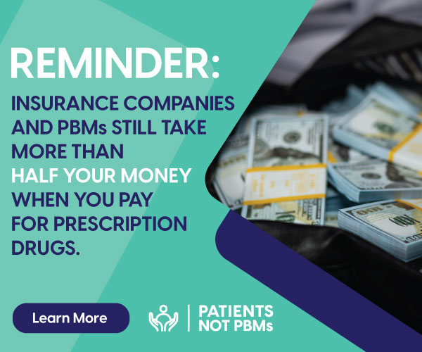 Reminder: Insurance companies and PBMs still take more than half your money when you pay for prescription drugs. Learn more. Patients Not PBMs.