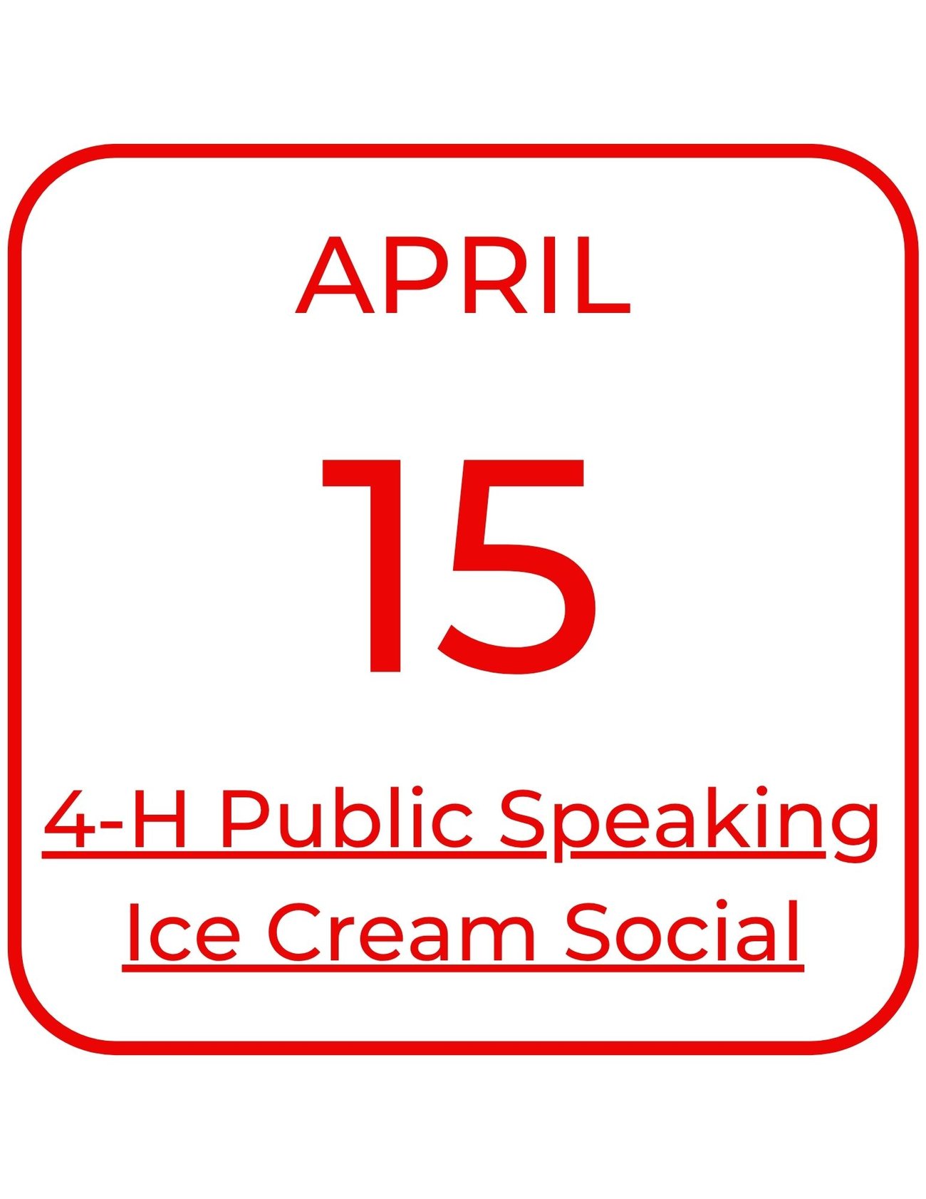 April 15 4-H Public Speaking Ice Cream Social