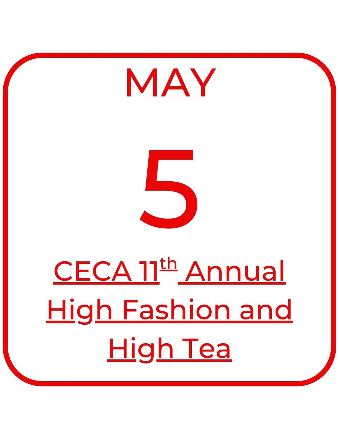 May 5 CECA 11th Annual High Fashion and High Tea