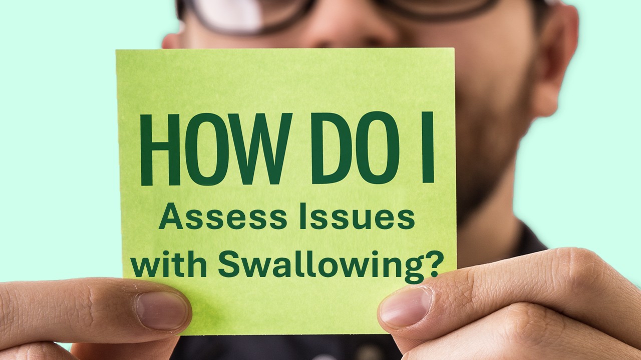 How Do I Assess and Report Issues with Swallowing?