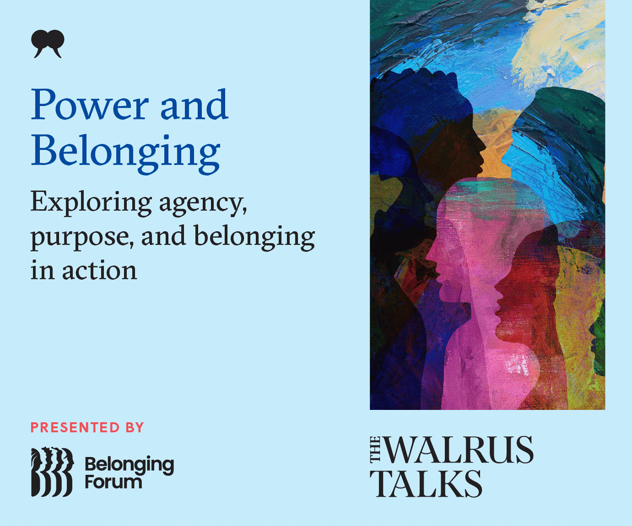 The Walrus Talks Power and Belonging
