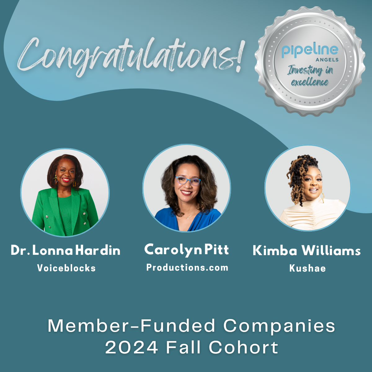 Three founders funded by Pipeline Angels community members.