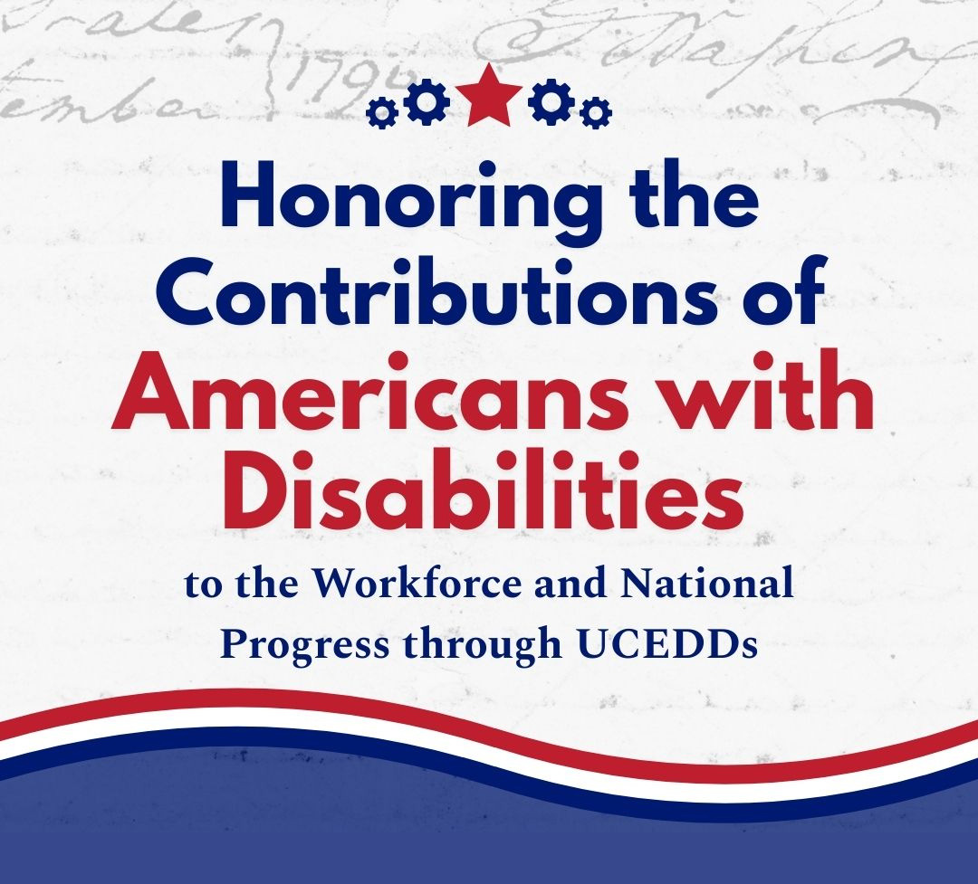 “Flyer with red, white, and blue design. Text reads: ‘Honoring the Contributions of Americans with Disabilities to the Workforce and National Progress through UCEDDs. 2025 National Disability Employment Awareness Month (NDEAM) webinar. Link to register in bio! Zoom | October 28, 2025 | 2:00 – 3:00 PM EST. AUCD, Association of University Centers on Disabilities.’ Decorative red star and blue flourishes at the top, with a curved red, white, and blue stripe separating the text sections.”