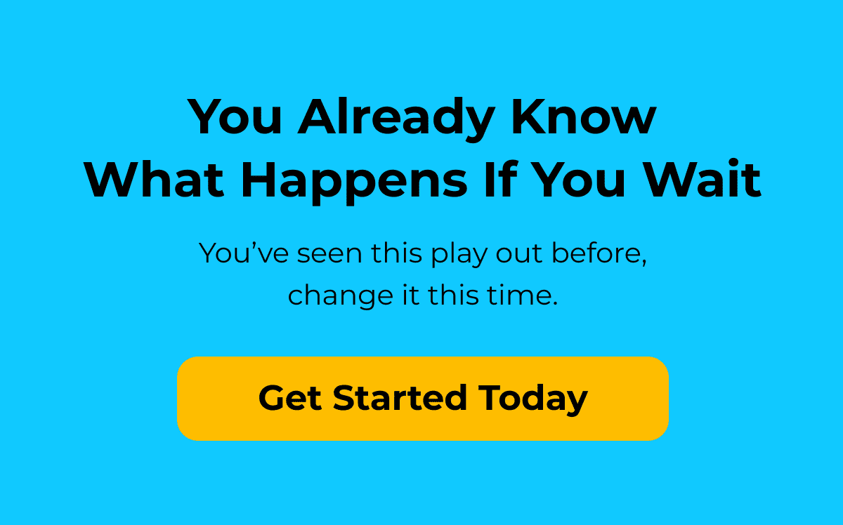 Get Started Today