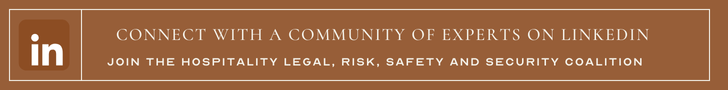 Hospitality Legal, Risk, Safety and Security Coalition
