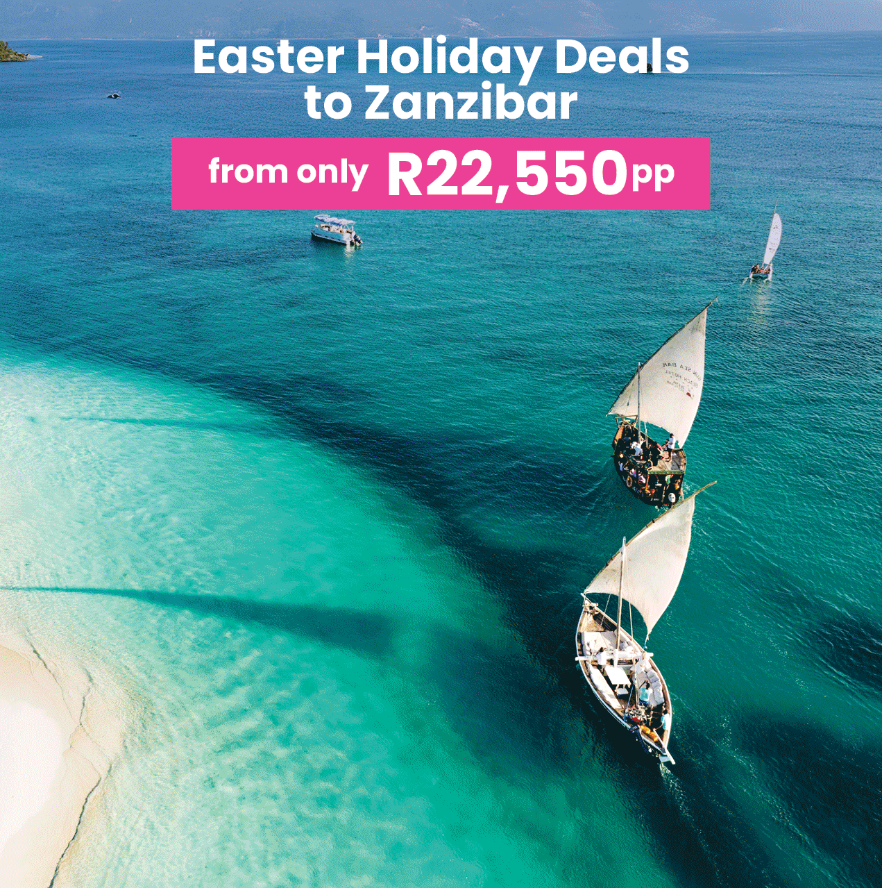 Easter Holiday Deals to Zanzibar - from only R22,550pp