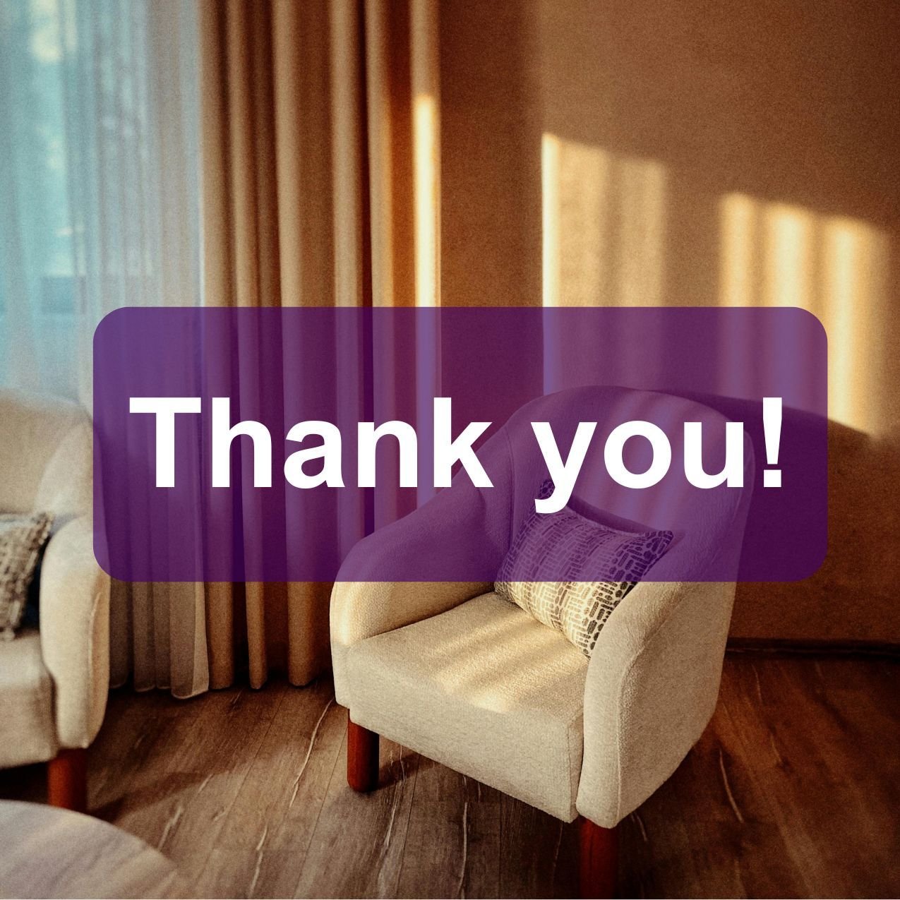 A warm cosy room with a purple box background with 'Thank you!' written inside