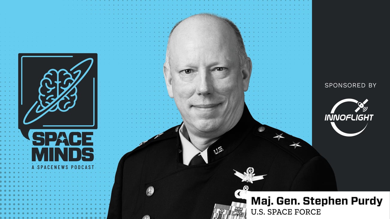 Listen to Maj. Gen. Stephen Purdy on the latest episode of Space Minds