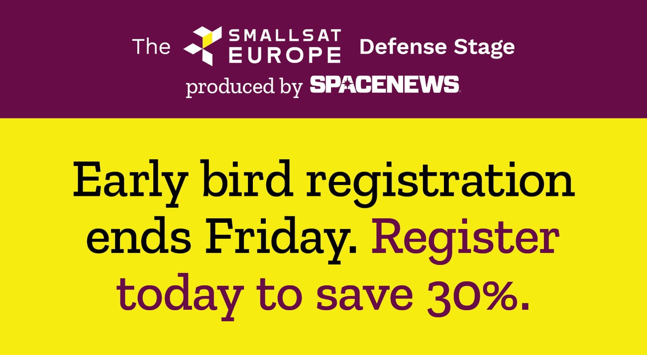 Work with SpaceNews at SmallSat Europe from May 26-28 in Amsterdam