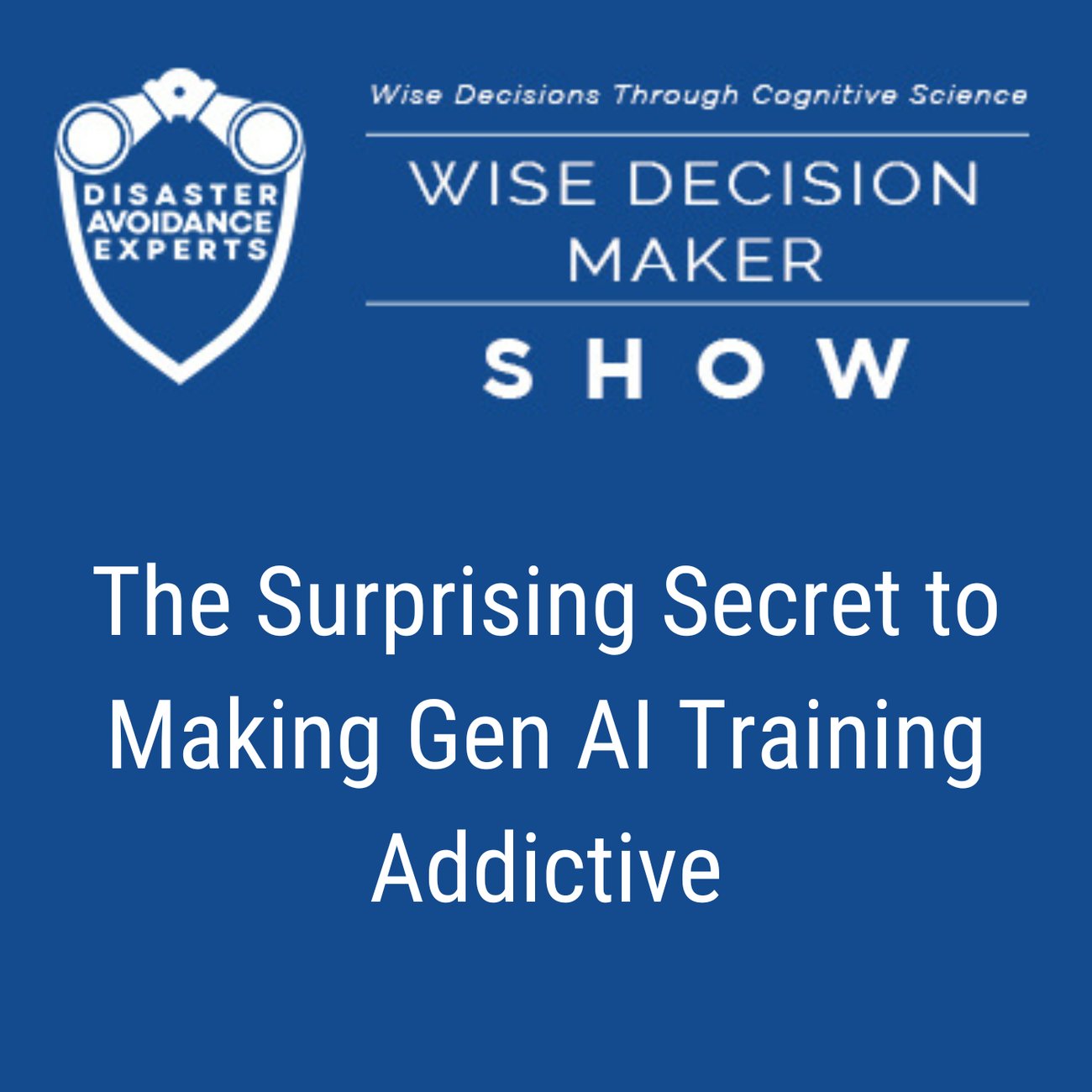 Podcast: The Surprising Secret to Making Gen AI Training Addictive