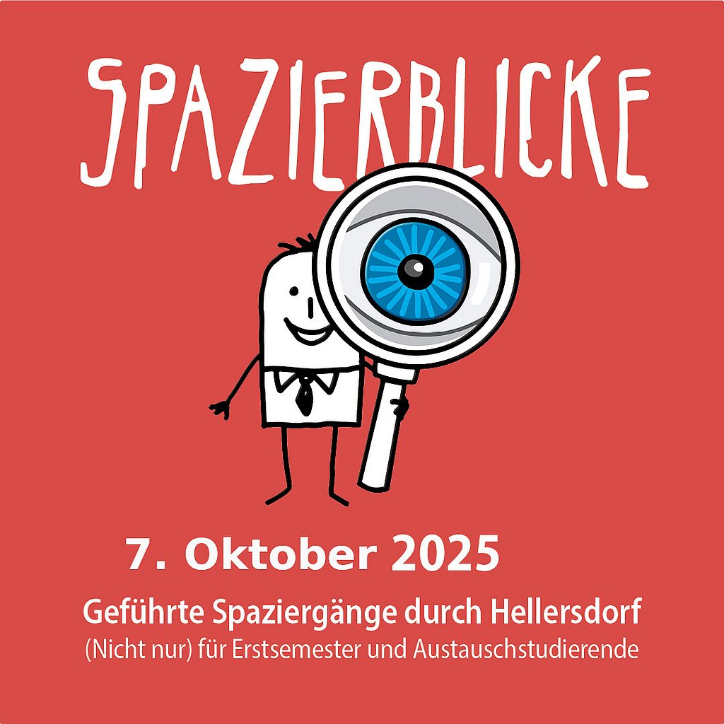 Schild Spazierblicke, auf dem sich ein Männchen befindet, das durch eine Lupe schaut, über dem Männchen steht Spazierblicke und unter dem Männchen 07. Oktober 2025 Geführte Spaziergänge durch Hellersdorf (Nicht nur) für Erstsemester und Austauschstudierende