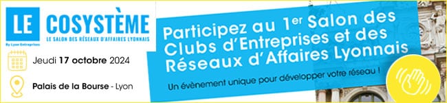 Bienvenue dans LEcosystème, 1er salon des réseaux d'affaires lyonnais