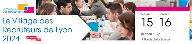Bienvenue au Village des Recruteurs Lyon 2024
