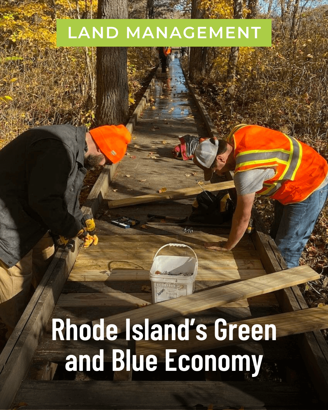 Land Management: Rhode Island’s Green and Blue Economy