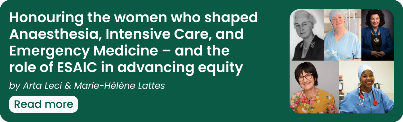 Honouring the women who shaped Anaesthesia, Intensive Care, and Emergency Medicine – and the role of ESAIC in advancing equity