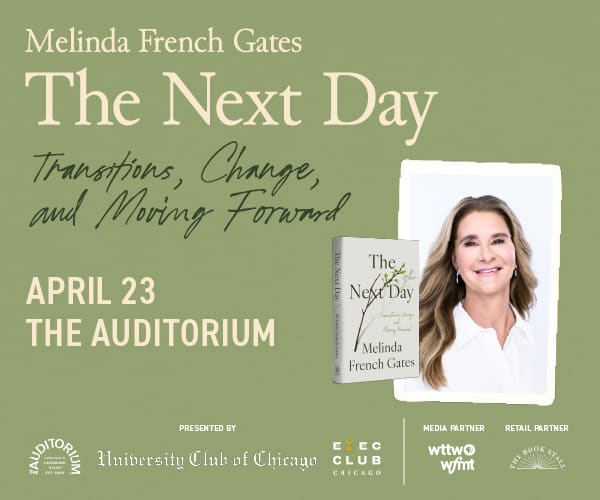 Ad: Melinda French Gates: The Next Day at The Auditorium Theatre April 23