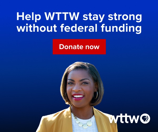 Ad: Help WTTW stay strong without federal funding. Pictured: Brandis Friedman, host of Chicago Tonight