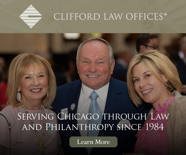 Ad: Clifford Law Offices - serving Chicago through law and philanthropy since 1984. Learn more. Pictured: Attorney Robert A. Clifford with two other attorneys.