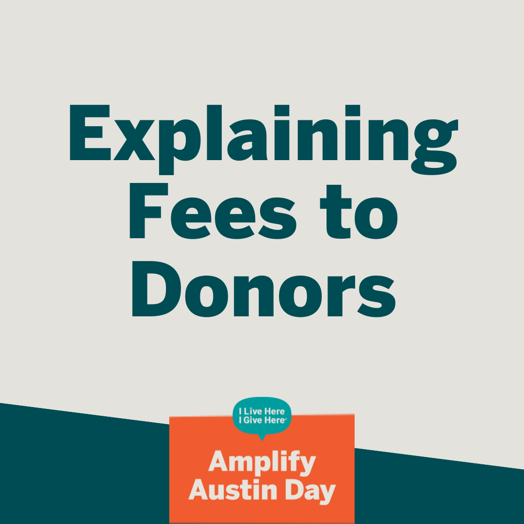 Explaining fees to donors Explaining fees to donors