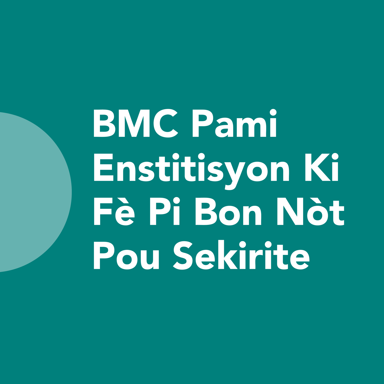 BMC Pami Enstitisyon Ki Fè Pi Bon Nòt Pou Sekirite Pasyan