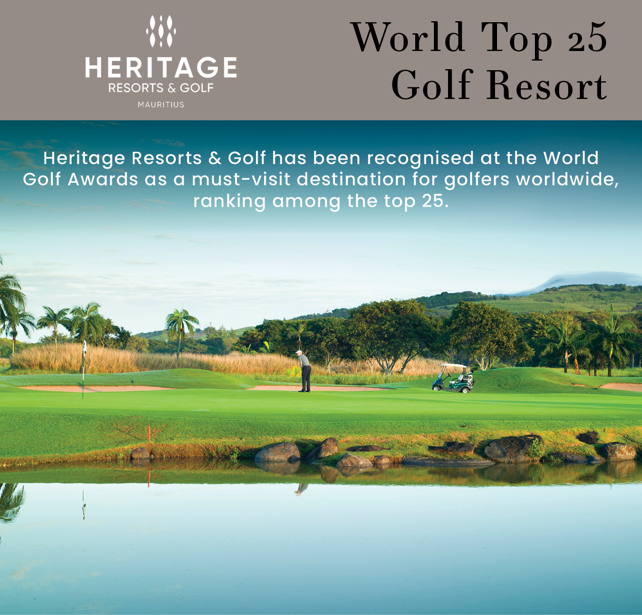 Now a World Top 25 Golf Resort
