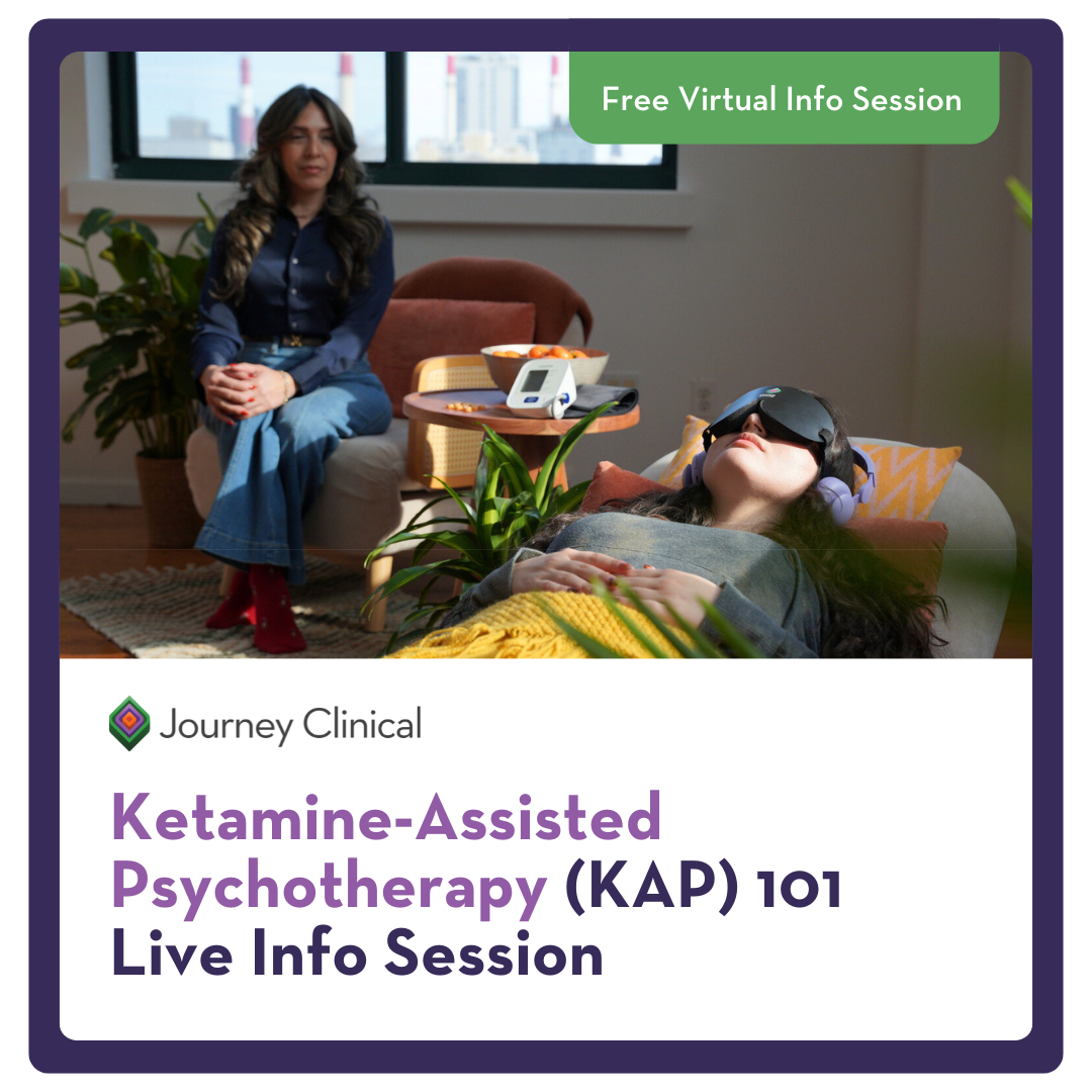 Free Journey Clinical Ketamine-Assisted Psychotherapy (KAP) 101 Virtual Info Session