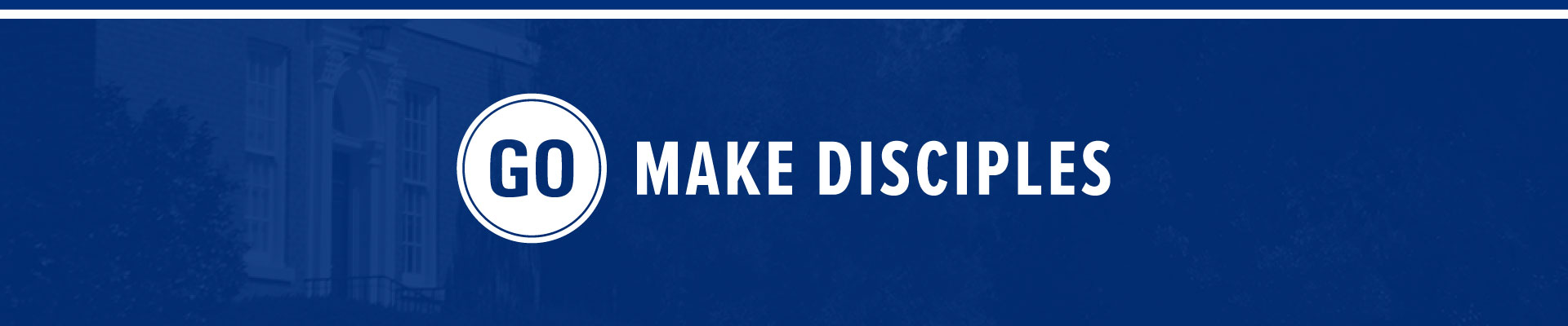 Go Make Disciples