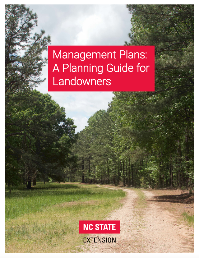 Cover of the "Management Plans: A Planning Guide for Landowners" publication. Over an image of a forest stand are the words, "Management Plans: A Planning Guide for Landowners. NC State Extension."