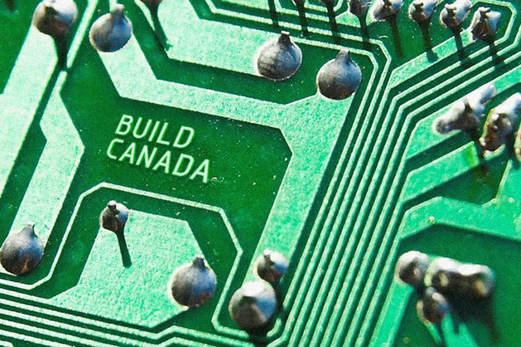 A green circuit board that says 'Build Canada.'