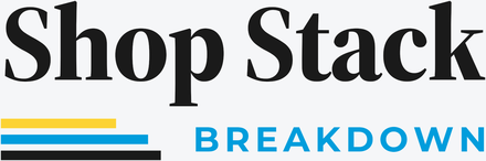 Shop Stack Breakdown