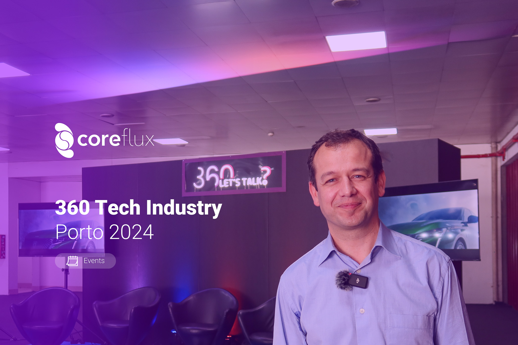 Coreflux 360 Tech Industry Porto 2024 Event Hugo Felgueiras